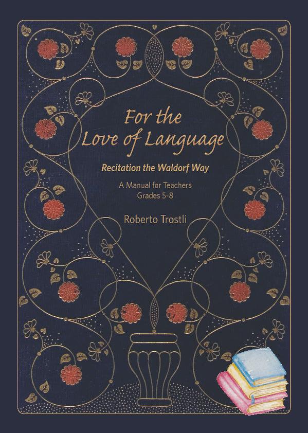 For the Love of Language Grades 5-8 | Waldorf Publications