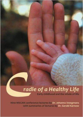 Cradle of a Healthy Life