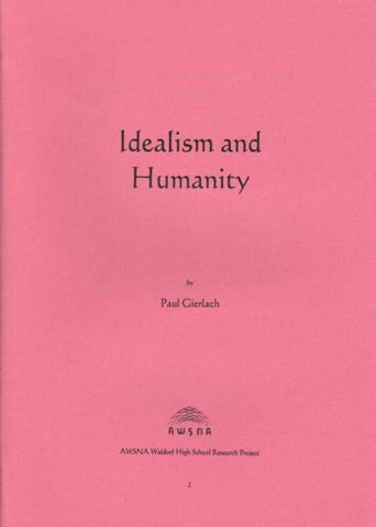 Idealism and Humanity