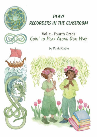 Play! Recorders in the Classroom Vol. 2 -  Fourth Grade Student