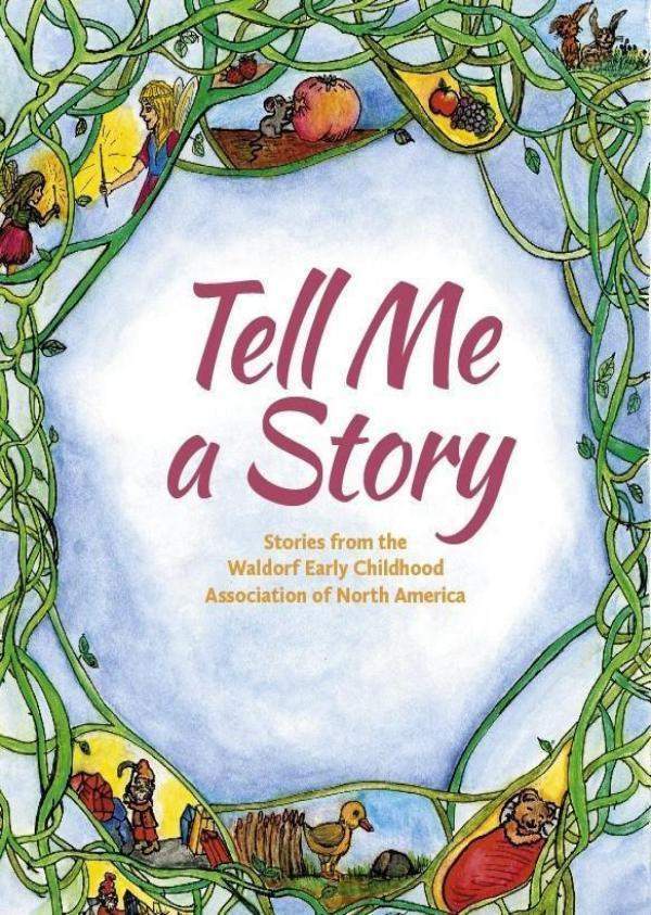 Tell Me a Story | Waldorf Publications