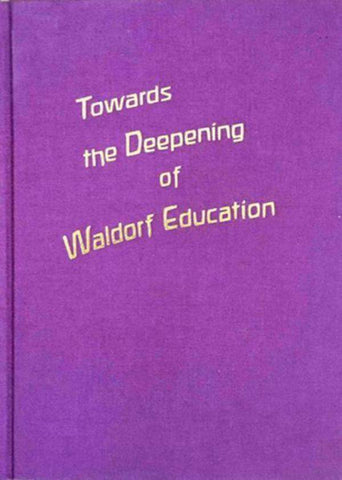 Toward the Deepening of Waldorf Education