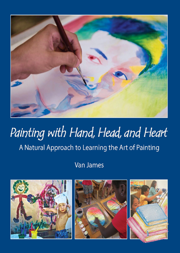 Painting with Hand, Head and Heart | Waldorf Publications