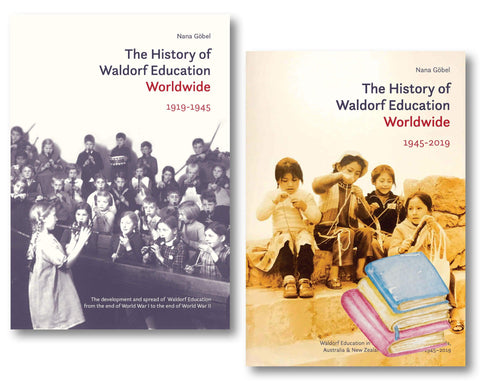 The History of Waldorf Education Worldwide Vol I and Vol II