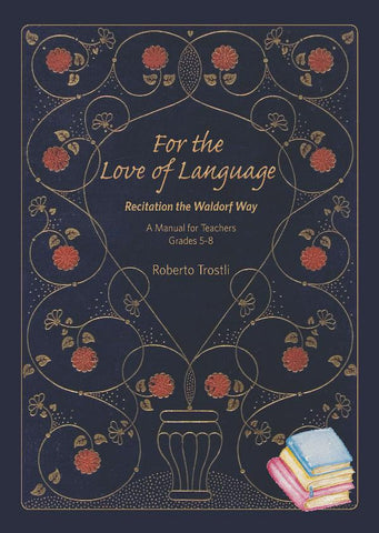 For the Love of Language Grades 5-8