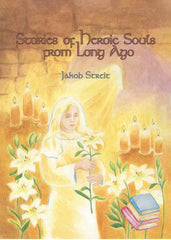 Cover of Stories of Heroic Souls from Long Ago by Jakob Streit