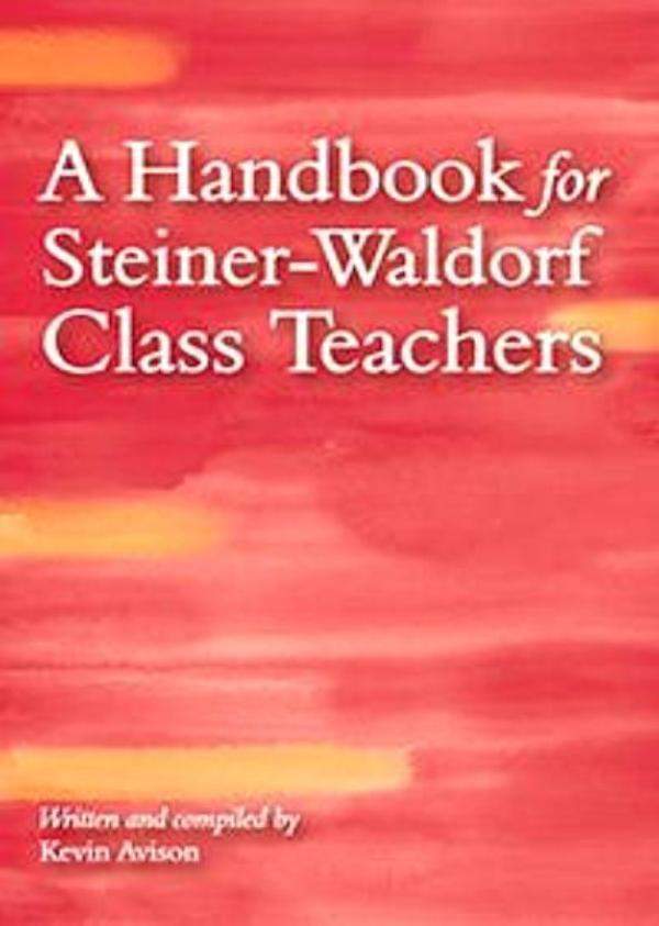 A Handbook for Waldorf Class Teachers | Waldorf Publications