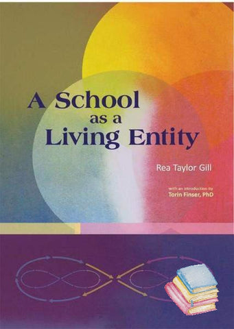 A School as a Living Entity