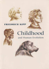 Childhood and Human Evolution | Waldorf Publications