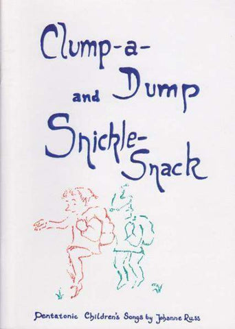 Clump-a-Dump and Snickle Snack
