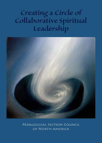 Creating a Circle of Collaborative Spiritual Leadership