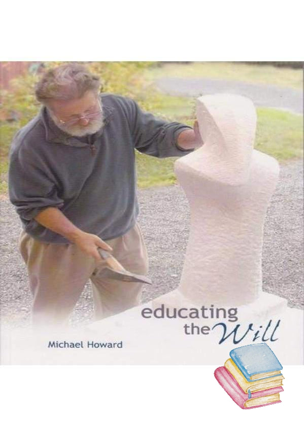 Educating the Will | Waldorf Publications