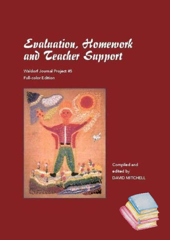 Evaluation, Homework and Teacher Support