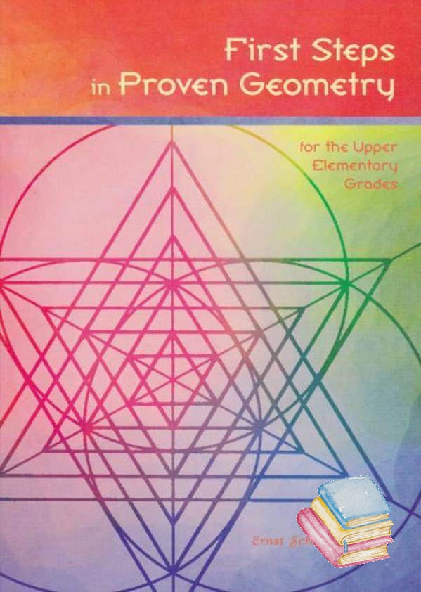 First Steps in Proven Geometry | Waldorf Publications