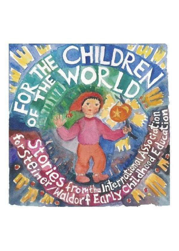 For the Children of the World | Waldorf Publications
