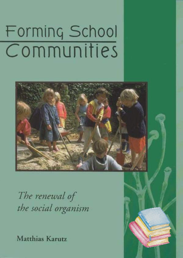 Forming School Communities | Waldorf Publications