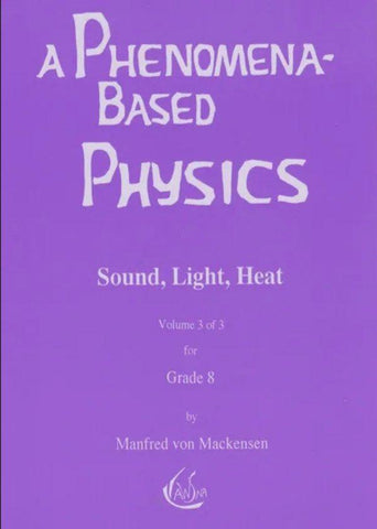 Imperfect - A Phenomena Based Physics Vol 3 Grade 8
