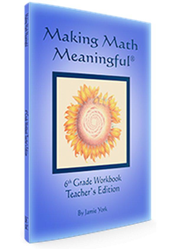 Making Math Meaningful - A 6th Grade Workbook Teacher's Edition | Waldorf Publications