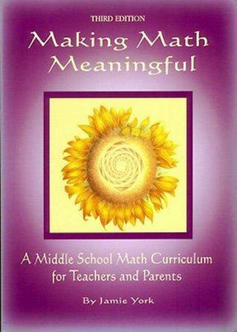 Making Math Meaningful - A Source Book for Teaching Middle School Math