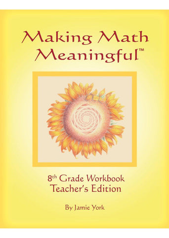 Making Math Meaningful - An 8th Grade Workbook Teacher's Edition
