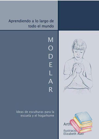 Modular - Learning About the World Through Modeling: Sculptural Ideas for School and Home - (Spanish)