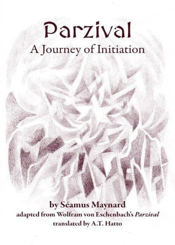 Parzival - A Journey of Initiation