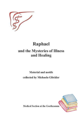 Raphael and the Mysteries of Illness and Healing