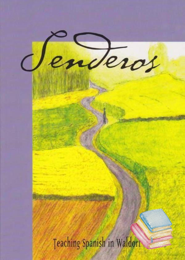 Senderos: Teaching Spanish in Waldorf Schools | Waldorf Publications