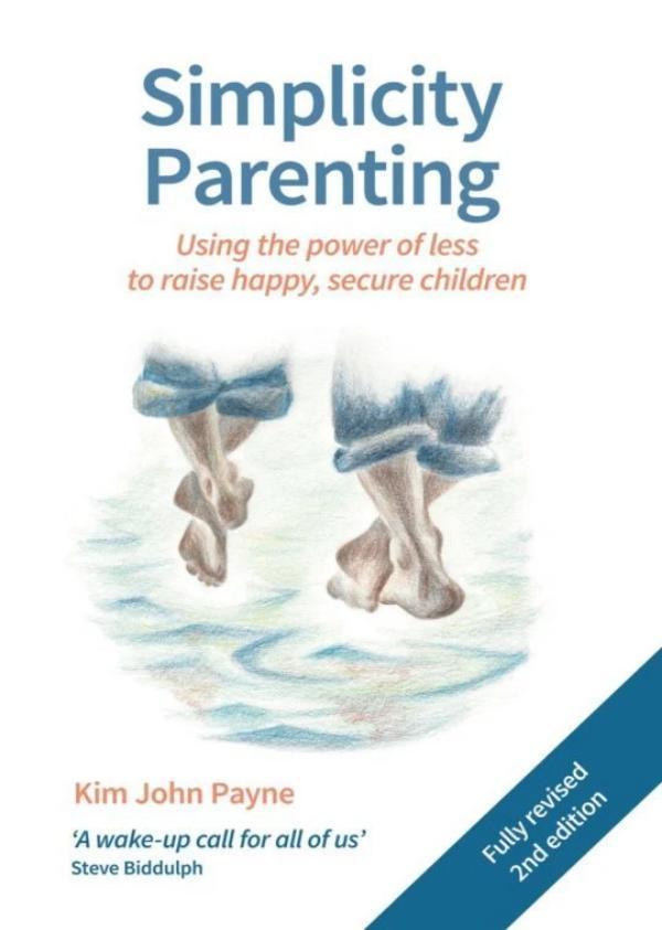 Simplicity Parenting | Waldorf Publications