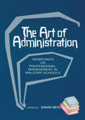 The Art of Administration