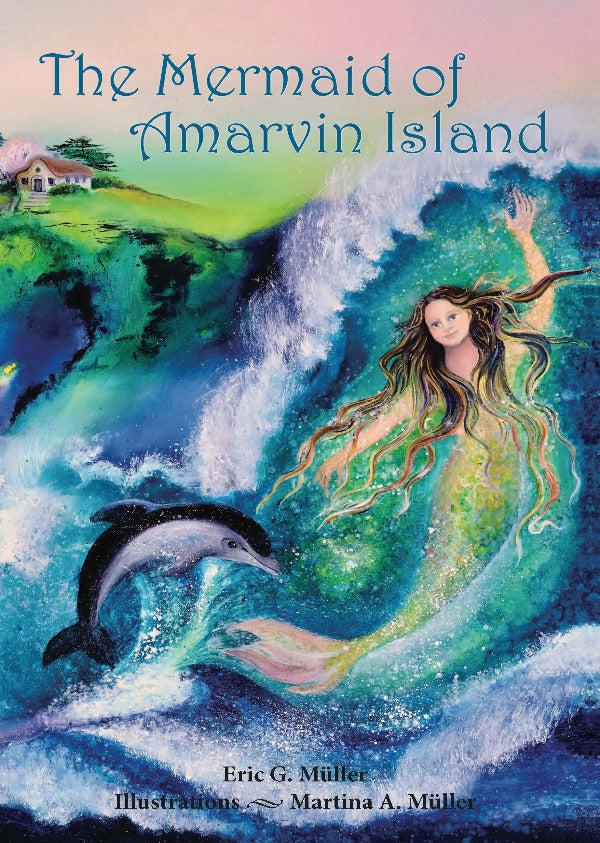 The Mermaid of Amarvin Island | Waldorf Publications