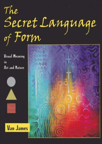 The Secret Language of Form