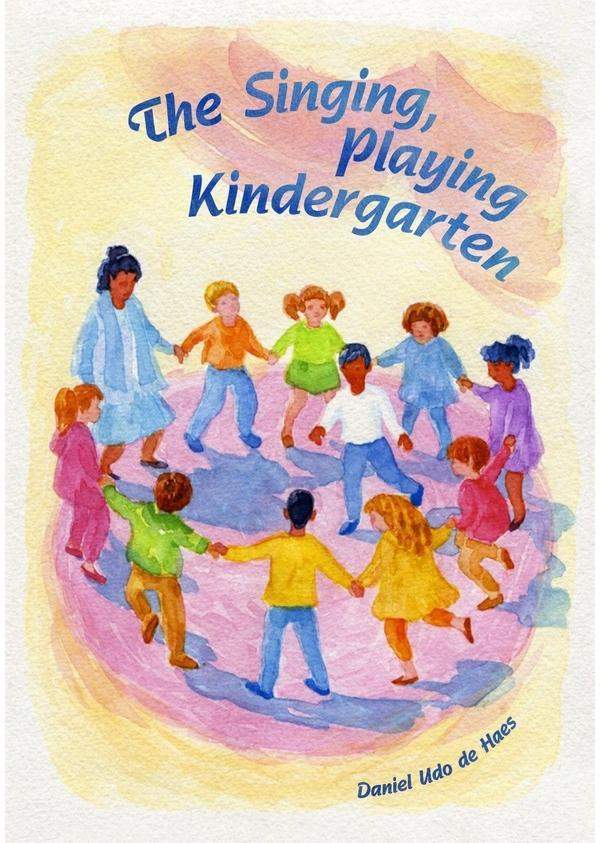 The Singing, Playing Kindergarten | Waldorf Publications