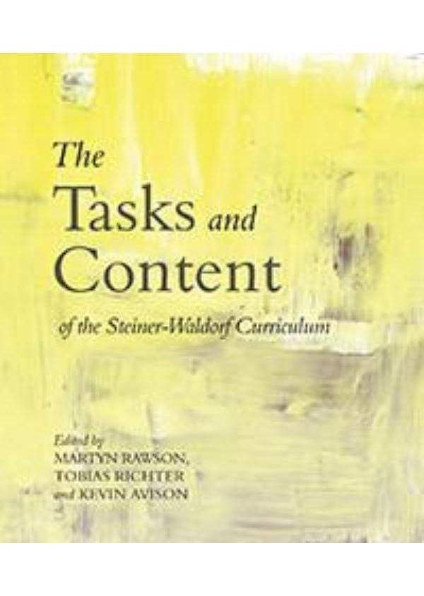 The Tasks and Content of the Steiner-Waldorf Curriculum | Waldorf Publications