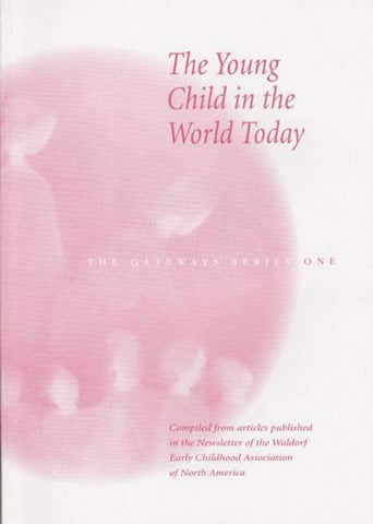 The Young Child in the World Today