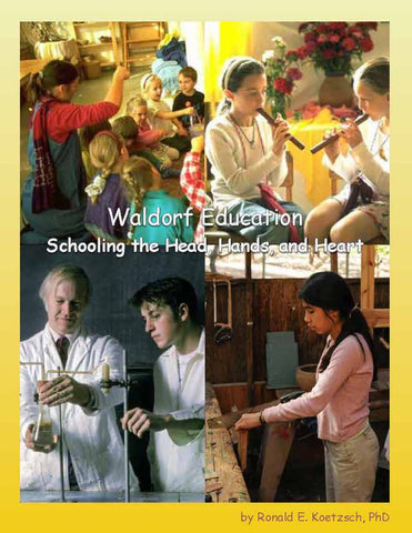 Waldorf Education: Schooling the Head, Hands, and Heart - set of 50