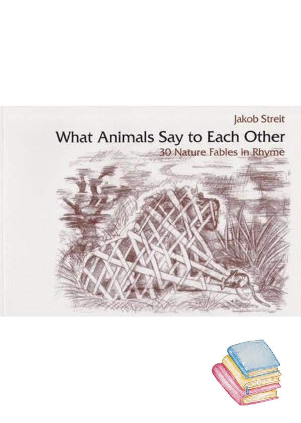 What Animals Say to Each Other | Waldorf Publications