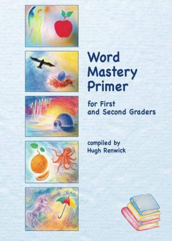 Word Mastery Primer | Waldorf Publications