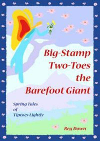 Big-Stamp Two-Toes the Barefoot Giant