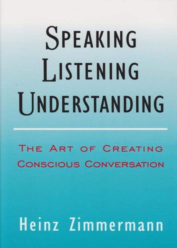 Speaking, Listening, Understanding | Waldorf Publications