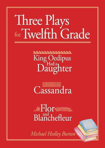 Three Plays for Twelfth Grade