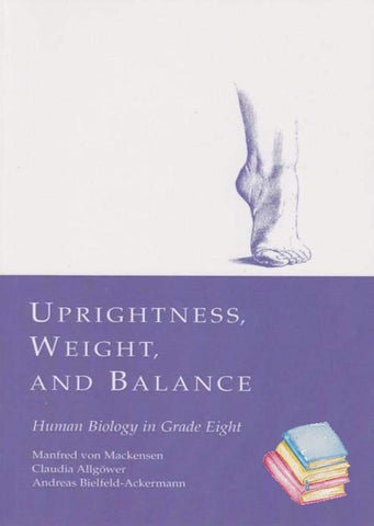 Uprightness, Weight and Balance